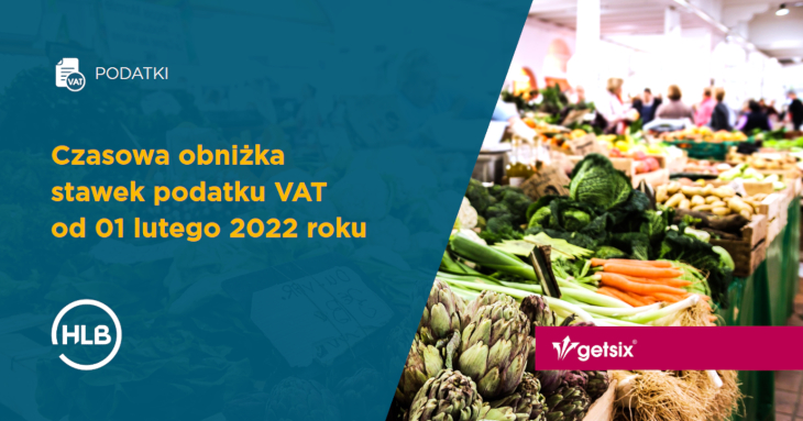 Obniżka stawek podatku VAT od 01 lutego 2022 roku