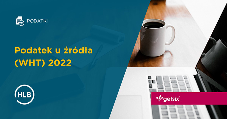 Podatek u źródła (WHT) 2022