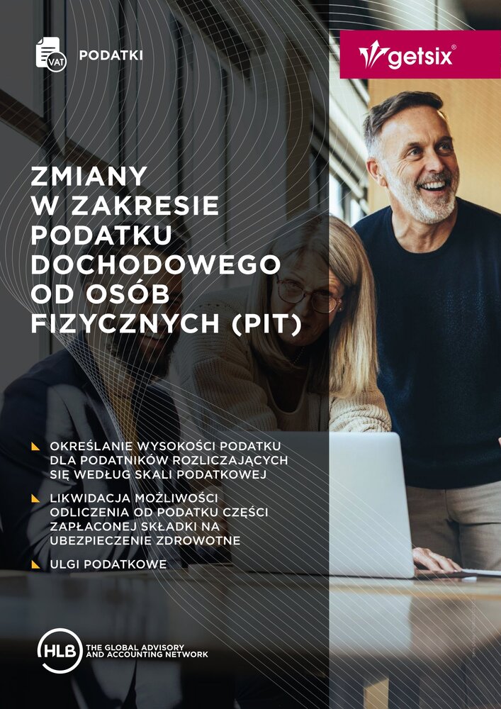 Polski Ład - Zmiany w zakresie podatku dochodowego od osób fizycznych (PIT)