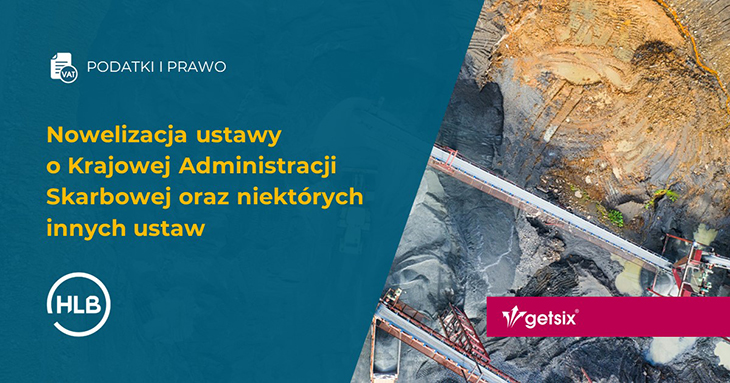 Nowelizacja ustawy o Krajowej Administracji Skarbowej oraz niektórych innych ustaw