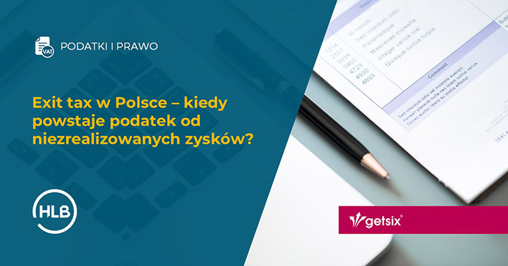 Exit tax w Polsce – kiedy powstaje podatek od niezrealizowanych zysków?