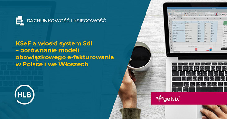 KSeF a włoski system SdI – porównanie modeli obowiązkowego e-fakturowania w Polsce i we Włoszech